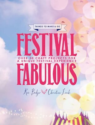 #ad Festival Fabulous: 45 Craft amp; Styling Projects for a Uniqu... by Christine Leech $8.67