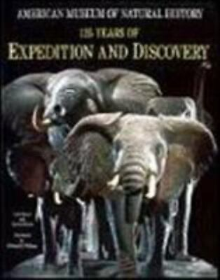 #ad American Museum of Natural History: 125 Years of Expedition and Discovery $6.82