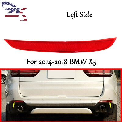 #ad Left Driver Side Rear Bumper Trim Reflector Fit for 2014 2018 X5 BMW 63147290091 $15.08