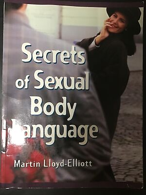 #ad Secrets of Sexual Body Language by Martin Lloyd Elliot 1996 Trade Paperback $6.00