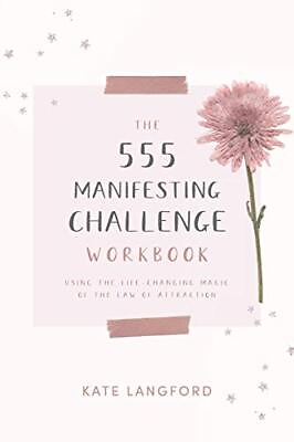 #ad THE 555 MANIFESTING CHALLENGE WORKBOOK: USING THE By Kate Langford **BRAND NEW** $19.49