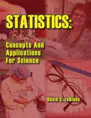 #ad Statistics Concepts and Applications of Science David C. LeBlanc paperback $64.30