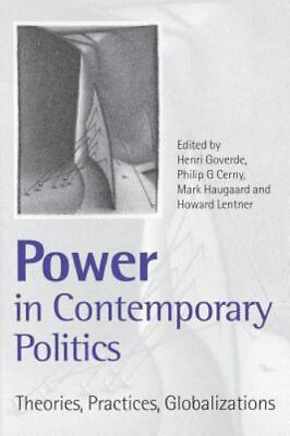 Power in Contemporary Politics: Theories Practices Globalizations $5.17