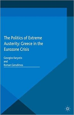 #ad The Politics of Extreme Austerity 9781349474837 GBP 38.14