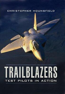 #ad Trailblazers: Test Pilots in Action: The Most Frightening Moments of the World#x27;s GBP 4.25