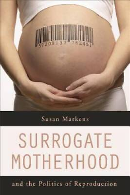 #ad Surrogate Motherhood and the Politics of Reproduction Paperback GOOD $6.36