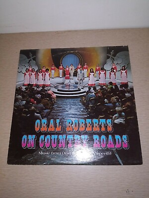 #ad Oral Roberts on Country Roads Vinyl Record Light Records 1972 $6.00