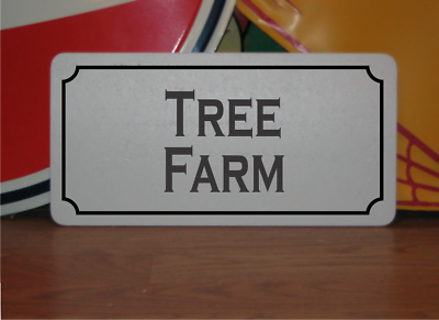 #ad Tree Farm Metal Sign $13.45