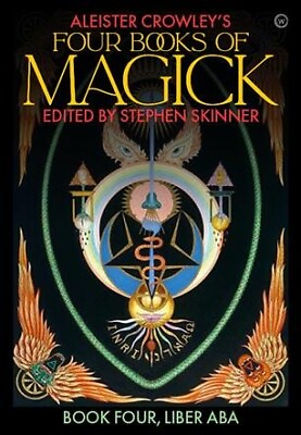 #ad Aleister Crowley#x27;s Four Books of Magick : Liber ABA Hardcover by Skinner St... $54.42