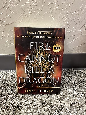 #ad Fire Cannot Kill a Dragon: Game of Thrones and the Official Untold Story of... $4.50