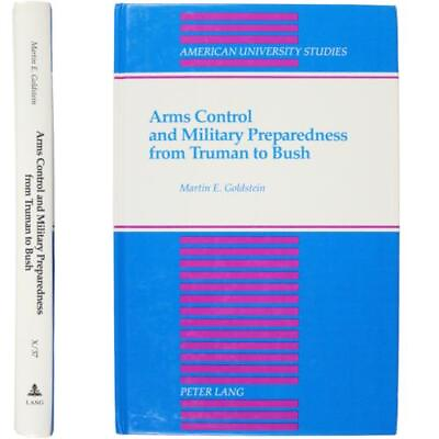#ad ARMS CONTROL US POLITICAL SCIENCE NATIONAL SECURITY MILITARY PREPAREDNESS COLD W $21.30