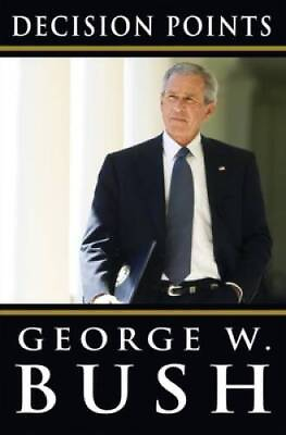 #ad Decision Points Hardcover By Bush George W. VERY GOOD $3.59