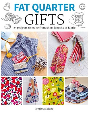 #ad Fat Quarter: Gifts: 25 Projects to Make from Short Lengths of Fabric $10.18