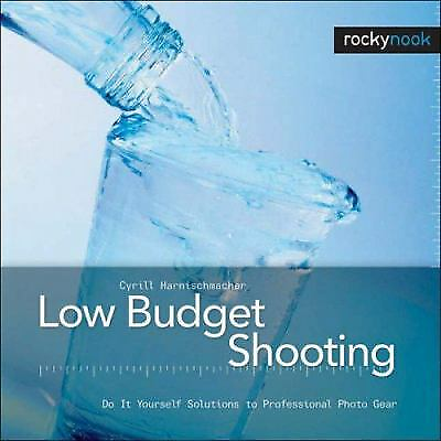 #ad Low Budget Shooting : Do It Yourself Solutions to Professional... NoDust $4.05