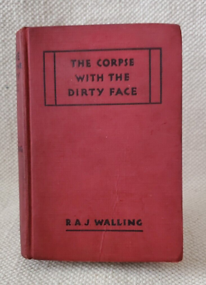 #ad THE CORPSE WITH THE DIRTY FACE R.A.J. WALLING ANTIQUE 1936 HARDCOVER BOOK $23.95