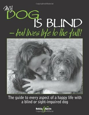 #ad My Dog is Blind but lives life to the full Th... by Nicole Horsky Paperback $22.62