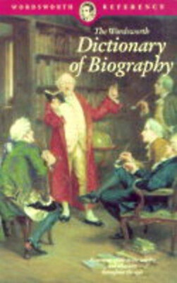 #ad Wordsworth Dictionary of Biography Paperback $6.50