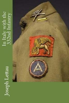 #ad In Italy With The 332Nd Infantry $12.08