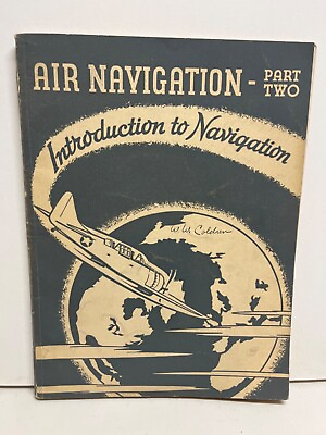 #ad 1943 US Navy Air Navigation Part 2 quot;Introduction To Navigationquot; Training Book $19.99