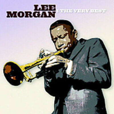 #ad Lee Morgan The Very Best New CD Alliance MOD $15.54