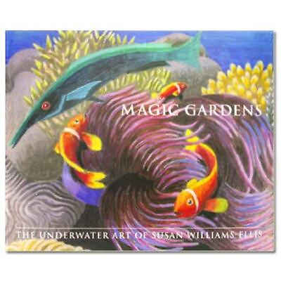 #ad Magic Gardens: The Underwater Art of Susan Willia... by Marsh Thamasin Hardback $25.10