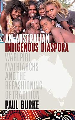 #ad An Australian Indigenous Diaspora: Warlpiri Matriarchs and the $126.02