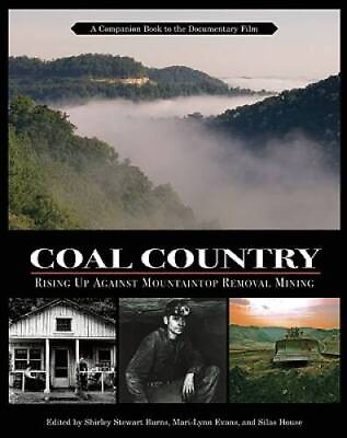#ad Coal Country: Rising Up Against Mountaintop Removal Mining VERY GOOD $25.94