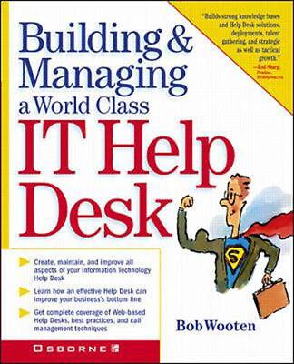 #ad Building amp; Managing a World Class It Help Desk by Bob Wooten English Paperback $47.08