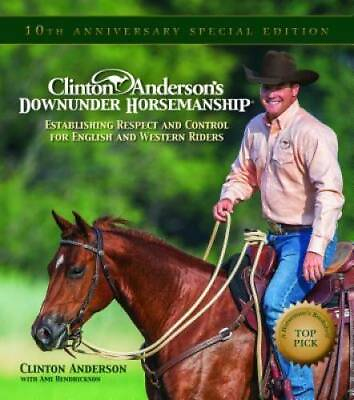 #ad Clinton Anderson#x27;s Downunder Horsemanship: Establishing Respect and Contr GOOD $6.53