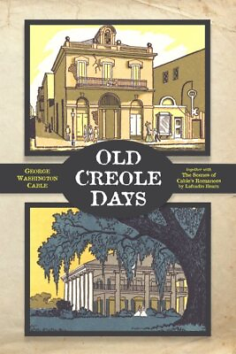 #ad Old Creole Days Paperback by Cable George Brand New Free shipping in the US $22.14