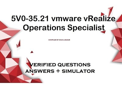#ad 5V0 35.21 vmware vRealize Operations Specialist exam dumps QA simulator $4.75