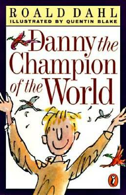 #ad Danny the Champion of the World Paperback By Dahl Roald GOOD $3.78