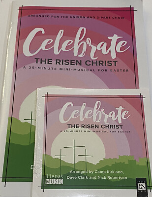 #ad CELEBRATE THE RISEN CHRIST Book CD Combo Kirkland Clark Robertson Lillenas NEW $8.99