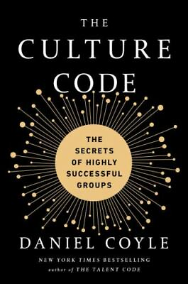 #ad The Culture Code: The Secrets of Highly Successful Groups by Coyle Daniel $8.31