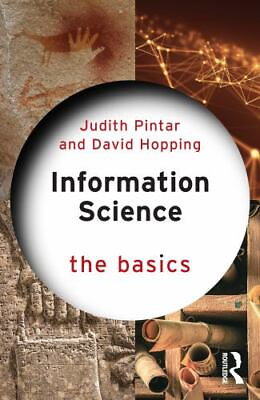 #ad Information Science : The Basics Paperback by Pintar Judith; Hopping David... $29.20