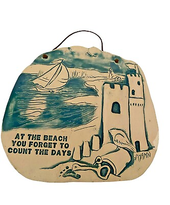 #ad Smoky Mountain Pottery quot;At the Beach you forget to count the days quot; Wall Plaque $18.99