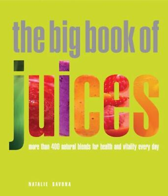 #ad Big Book of Juices: More than 400 Natural Blends for Health and Vitality Every D $11.56