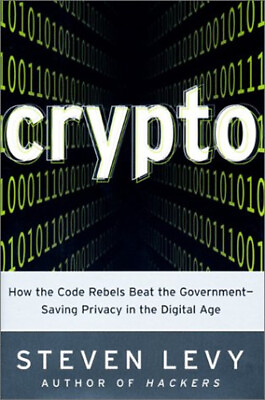 #ad Crypto : How the Code Rebels Beat the Government Saving Privacy i $5.96