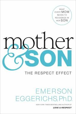 #ad Mother and Son: The Respect Effect Eggerichs Dr. Emerson hardcover Accept $9.84