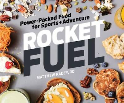 #ad Rocket Fuel: Power Packed Food for Sports and Adventure Paperback GOOD $5.34