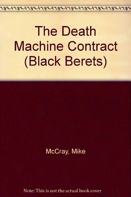 #ad THE DEATH MACHINE CONTRACT BLACK BERETS NO. 6 By Mike Mccray **Excellent** $56.75