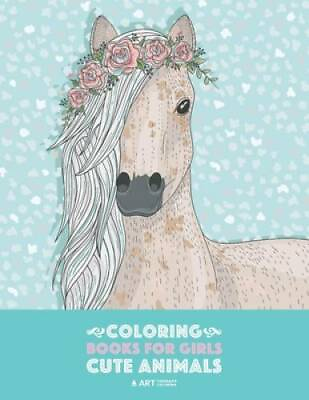 #ad Coloring Books For Girls: Cute Animals: Relaxing Colouring Book for Girls GOOD $4.46