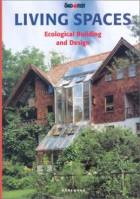 #ad LIVING SPACES: ECOLOGICAL BUILDING AND DESIGN By Fisher amp; Thomas Mint $32.95