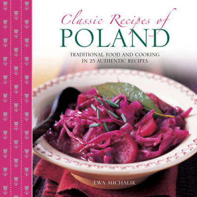 #ad Classic Recipes of Poland: Traditional Food and Cooking in 25 Authentic R GOOD $5.51