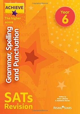 #ad Achieve Grammar Spelling and Punctuation SATs Revision The Higher Score Year 6 $13.78