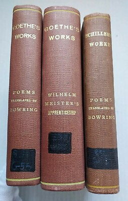 #ad Goethes Works Schiller#x27;s Works Translated By Edgar A Bowring 1974 Hardcover $15.00