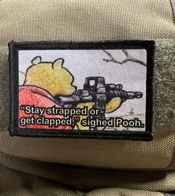 #ad Pooh Stay Strapped or Get Clapped Funny Morale Patch Tactical ARMY Military $8.49