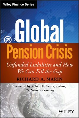 #ad Global Pension Crisis : Unfunded Liabilities and How We Can Fill the Gap Har... $41.44