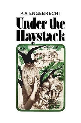 #ad Under the Haystack by P.A. Engebrecht English Paperback Book $15.06