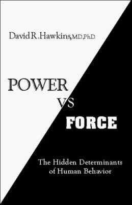 Power vs Force Authors Official Revised Edition : The Hidden Determinan GOOD $37.77